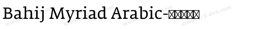 Bahij Myriad Arabic字体转换
